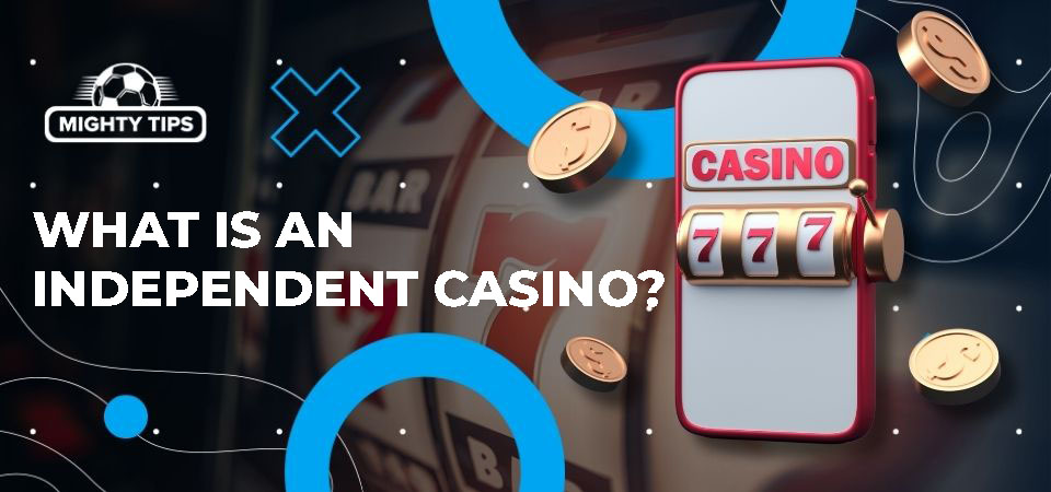 Discovering the New UK Independent Casino Scene Discovering the New UK Independent Casino Scene