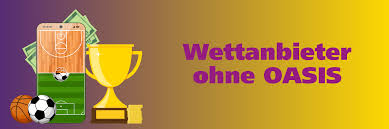 Die besten Sportwetten Anbieter ohne OASIS