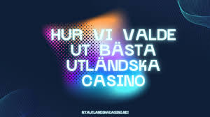 Utländska Casino En Guide till Online Spelande