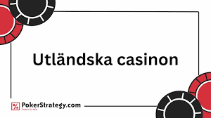 Utländska Online Casinon - En Djupgående Guide