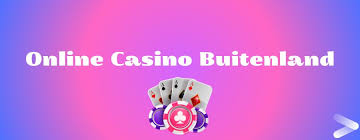 Ontdek de Beste Buitenlandse Online Casino's voor Veilig en Verantwoord Spelen