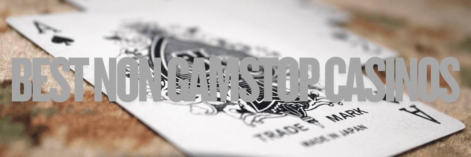 Explore the World of Non GamStop Casinos