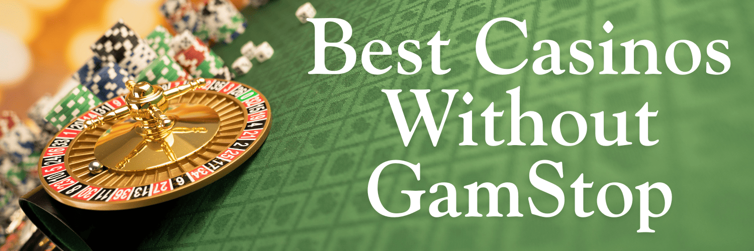 Exploring Casino Sites Not on Gamstop 107738379