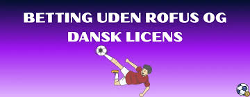 Betting Sider Uden ROFUS Find De Bedste Muligheder
