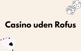 Casino Sider uden Dansk Licens En Guide til Spiloplevelser