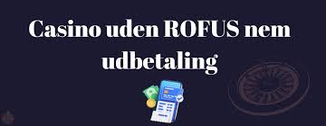 Casino Sider Uden Rufus Din Guide til Spil uden Bekymringer