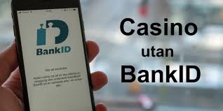 Casino Utan BankID En Guide till Spel utan Identifiering -1618492823