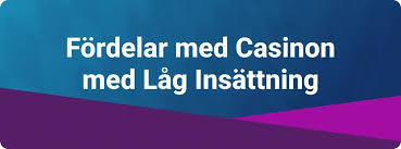 Casinos med minsta insättning – så väljer du rätt!