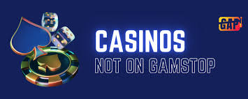 Discovering Casinos Non on Gamstop A New Era of Online Gaming