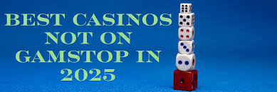 Exploring Casino Sites That Don't Use GamStop -1335678480