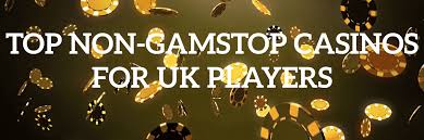 Exploring Casinos Non Gamstop The Future of Online Gambling