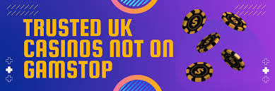Exploring Casinos Not on Gamstop UK - A Comprehensive Guide