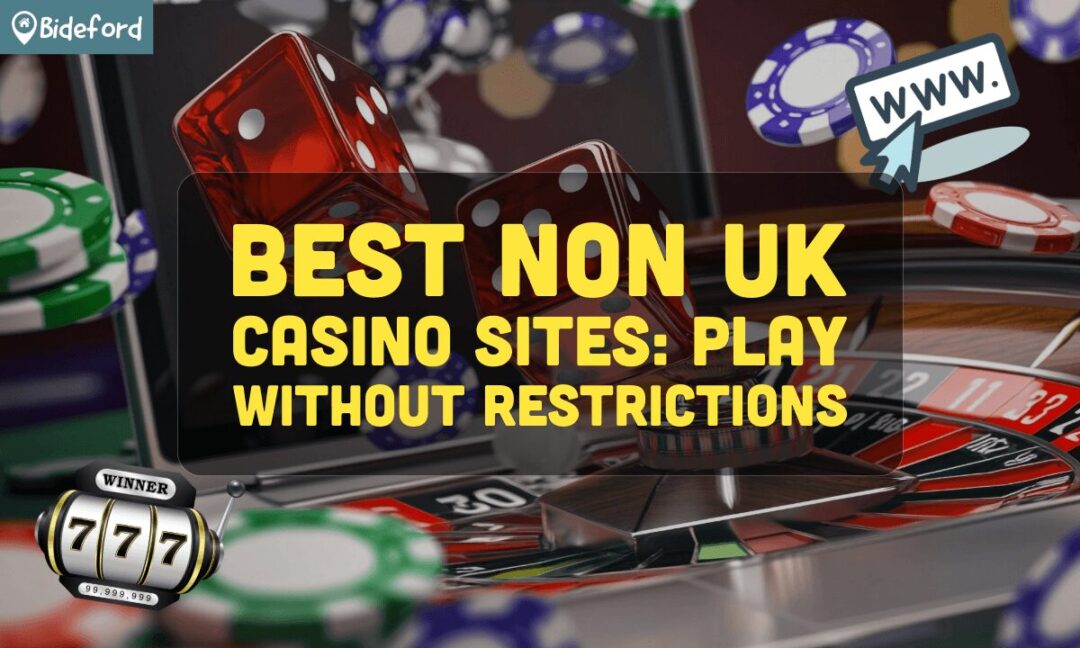 Exploring Non UK Regulated Casinos A Global Perspective