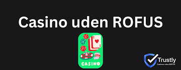 Rofus Casino En Dybtgående Guide til Online Spiloplevelse